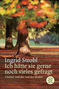 Produktbild: Ich h&auml;tte sie gerne noch vieles gefragt