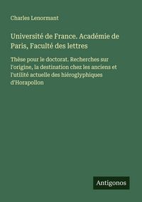 Produktbild: Universit&eacute; de France. Acad&eacute;mie de Paris, Facult&eacute; des lettres