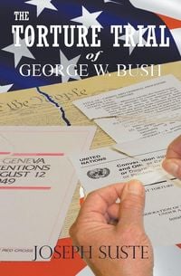 Produktbild: The Torture Trial of George W. Bush