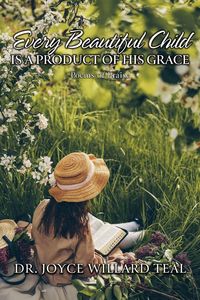 Produktbild: Every Beautiful Child Is A Product of His Grace