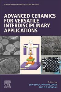 Produktbild: Advanced Ceramics for Versatile Interdisciplinary Applicatio