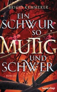 Produktbild: Ein Schwur so mutig und schwer