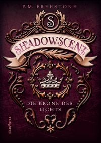 Produktbild: Shadowscent - Die Krone des Lichts
