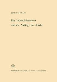 Produktbild: Das Judenchristentum und die Anf&auml;nge der Kirche