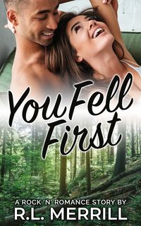 Produktbild: You Fell First (Rock 'N' Romance Series, #3)