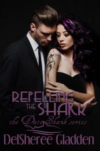 Produktbild: Repelling the Shark (The Date Shark, #5)