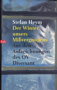 Bild vom Artikel Der Winter unsers Mißvergnügens vom Autor Stefan Heym