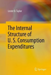 Produktbild: The Internal Structure of U. S. Consumption Expenditures