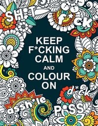 Produktbild: Keep F*cking Calm and Colour On