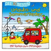 Produktbild: Die 30 besten Urlaubs- und Sommerlieder