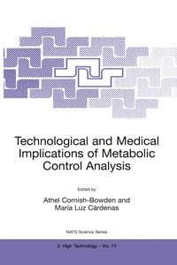 Produktbild: Technological and Medical Implications of Metabolic Control Analysis