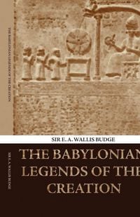 Produktbild: The Babylonian Legends of the Creation