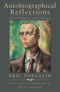Produktbild: Voegelin, E: Autobiographical Reflections
