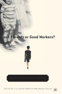Produktbild: Good Parents or Good Workers?