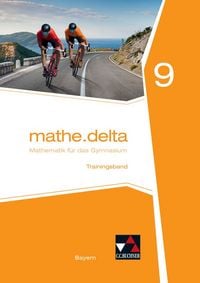 Produktbild: mathe.delta &ndash; Bayern / mathe.delta Bayern Trainingsband 9
