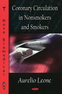 Produktbild: Leone, A: Coronary Circulation in Nonsmokers & Smokers