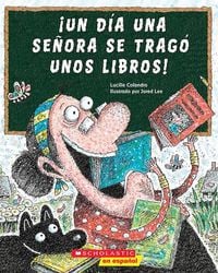 Produktbild: Colandro, L: &iexcl;Un D&iacute;a Una Se&ntilde;ora Se Trag&oacute; Unos Libros! (There