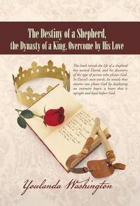 Produktbild: The Destiny of a Shepherd, the Dynasty of a King, Overcome by His Love