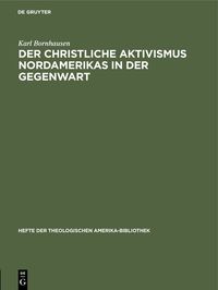 Produktbild: Der christliche Aktivismus Nordamerikas in der Gegenwart