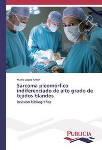 Produktbild: Sarcoma pleom&oacute;rfico indiferenciado de alto grado de tejidos blandos