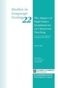 Produktbild: The Impact of High-Stakes Examinations on Classroom Teaching