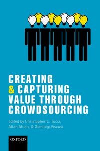 Produktbild: Creating and Capturing Value through Crowdsourcing