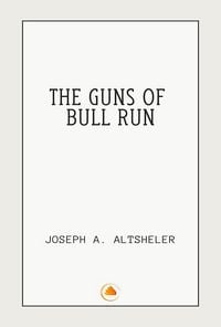 Produktbild: The Guns of Bull Run