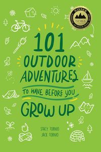 Produktbild: 101 Outdoor Adventures to Have Before You Grow Up