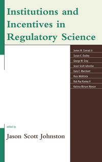 Produktbild: Institutions and Incentives in Regulatory Science