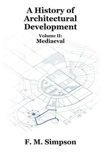Produktbild: A History of Architectural Development Vol. II