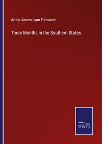 Produktbild: Three Months in the Southern States