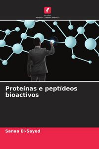 Produktbild: Prote&iacute;nas e pept&iacute;deos bioactivos