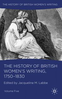 Produktbild: The History of British Women's Writing, 1750-1830