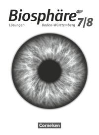 Produktbild: Biosph&auml;re Sekundarstufe 7./8. Schuljahr - Gymnasium Baden-W&uuml;ttemberg - L&ouml;sung zum Sch&uuml;lerbuch