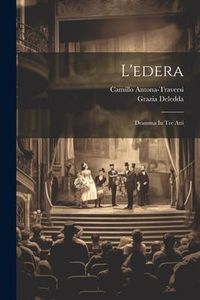 Produktbild: L'edera: Dramma In Tre Atti