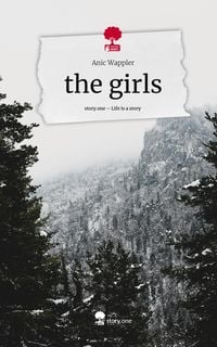 Produktbild: The girls. Life is a Story - story.one