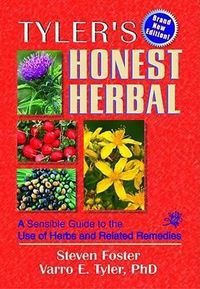 Produktbild: Tyler's Honest Herbal: A Sensible Guide to the Use of Herbs and Related Remedies