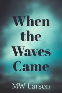 Produktbild: When the Waves Came