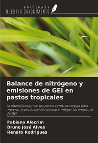 Produktbild: Balance de nitr&oacute;geno y emisiones de GEI en pastos tropicales