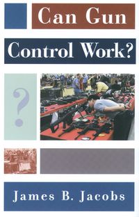 Produktbild: Can Gun Control Work?