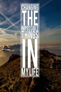 Produktbild: Changing The Impossible Things In My Life