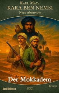 Produktbild: Kara Ben Nemsi - Neue Abenteuer 25: Der Mokkadem