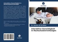 Produktbild: Interaktive Gerechtigkeit in Hochschuleinrichtungen