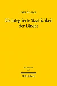 Produktbild: Die integrierte Staatlichkeit der L&auml;nder