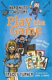 Produktbild: Turner, T: Hard Nuts of History: Play the Game