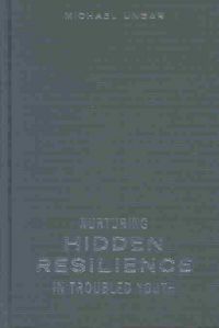 Produktbild: Nurturing Hidden Resilience in Troubled Youth