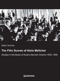 Produktbild: The Film Scores of Alois Melichar
