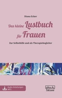 Produktbild: Das kleine Lustbuch f&uuml;r Frauen