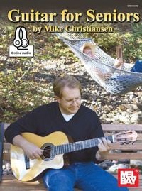 Produktbild: Mike Christiansen: GUITAR FOR SENIORS