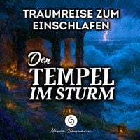 Produktbild: Der Tempel im Sturm: Traumreise zum Einschlafen